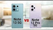 Redmi Note 13 5G vs Redmi Note 12 Pro 5G