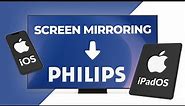 Screen Mirror your iOS screen on a Philips smart TV