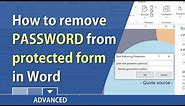 Microsoft Word remove password from protected form by Chris Menard