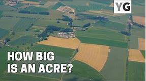 How Big Is An Acre?