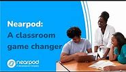 Nearpod in the classroom: Unlocking teachers full instructional power