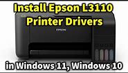 How to Install Epson L3110 Printer Drivers in Windows 11 - Windows 10