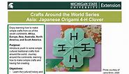 Crafts Around the World Series Asia: Japanese Origami 4-H Clover
