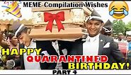 How to make Quarantined Birthday Video?| Meme Style😂| Happy Bday Yash| Birthday video for bestfriend