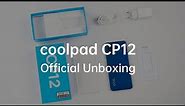 Coolpad CP12 | Official Unboxing Video