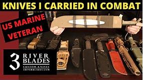 The Knives I Carried Into Combat - US MARINE VETERAN
