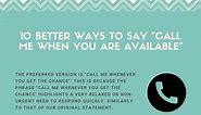 10 Better Ways To Say “Call Me When You Are Available”