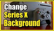How to Change your Background on Xbox Series X (All Options)