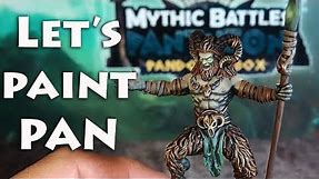 Let's Paint: Pan from Mythic Battles Pantheon