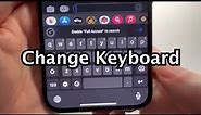 iPhone How to Change Keyboard!