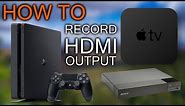 How to Record HDMI Output