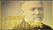 Man of Steel: Andrew Carnegie | The Gilded Age