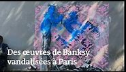 En quelques jours, certaines des nouvelles œuvres de Banksy à Paris déjà dégradées
