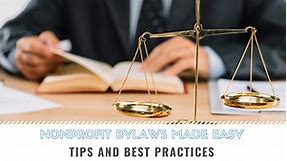 Nonprofit Bylaws: Complete Guide With Tips & Best Practices