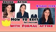 HOW TO EDIT YOUR OWN ID PHOTO WITH FORMAL ATTIRE OR 1x1 PICTURE (Like Pro) USING PHONE |True Moment