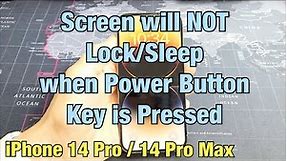 iPhone 14 Pro/ 14 Pro Max: Screen will NOT Sleep/Lock when Pressing Power Button Key