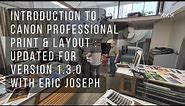 Introduction to Canon Professional Print & Layout : Updated for Version 1.3.0 with Eric Joseph