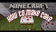 Minecraft - How to Make a Cake