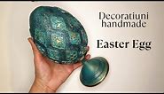 Easter Egg /Ou de Paste - Decoratiune handmade - Tutorial
