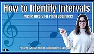 Identifying Intervals (Perfect, Major, Minor, Augmented, Diminished) - Music Theory for Beginners