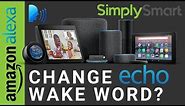 2 Ways to Change Amazon Alexa Echo Wake Word