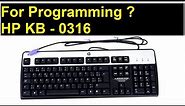 My Best Keyboard for Programming - HP KB-0316 Review