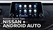 Nissan Android Auto Tips & Support | NissanConnect