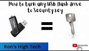 How to turn any USB drive into a security key for windows