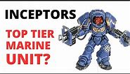 Inceptors in Warhammer 40K - a Top Tier Squad? Space Marines Unit Review