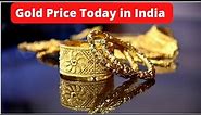 22 Carat Gold Price Today | 10 Grams Gold Rate Today in India