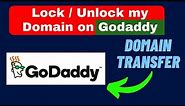 How do i Unlock my Domain on Godaddy | Unlock or lock my domain | transfer Godaddy domain 2023-24
