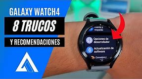 8 Trucos y Recomendaciones para tu Galaxy Watch4