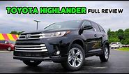 2019 Toyota Highlander: FULL REVIEW | The Three-Row Sales King!