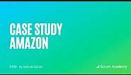 Agile at Amazon | Case Study Amazon (Agile Education by Agile Insights)