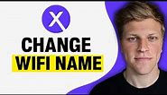 Xfinity How To Change Wifi Name (2023)