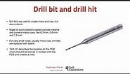 PCB Key Terms: Drill bit and drill hit