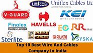 List of Best 11  Wire and Cables Company in India