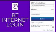 bt.com Login: How to Login to BT Internet Account?