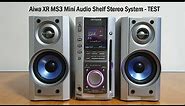 Aiwa XR MS3 - Mini Audio Shelf Stereo System - TEST