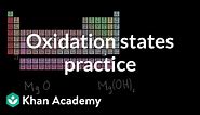 Practice determining oxidation states | Chemistry | Khan Academy