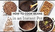 HOW TO COOK BEANS IN THE INSTANT POT ‣‣ & free printable guide