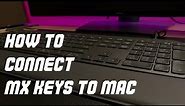 #SOLVED How to Connect/Pair MX Keys with Mac or any OS | Bluetooth