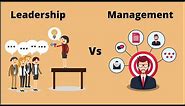 Leadership vs Management | Difference between Leadership and Management