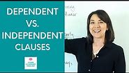 Dependent vs. Independent Clauses: What are different clauses in English?