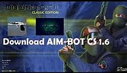 How To Install AimBot on Counter Strike: 1.6!