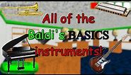 All Baldi's Basics Instruments!