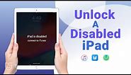 iPad is disabled, connect to iTunes? Restore iPad If Forgot Passcode (3 Methods)