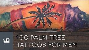 100 Palm Tree Tattoos For Men
