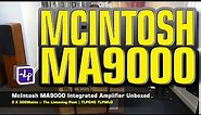 McIntosh MA9000 Integrated Amplifier Unboxing | The Listening Post | TLPCHC TLPWLG
