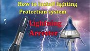 How To Install Lighting Arrester| Lighting Arrester | Indelec ESE Lightning Conductor | Electrical